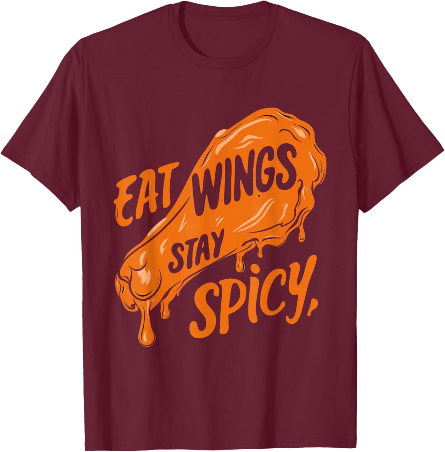 Chicken Wings Wing Hot Cooked Chicken Fast Food T-Shirt - T-Shirt | Maroon