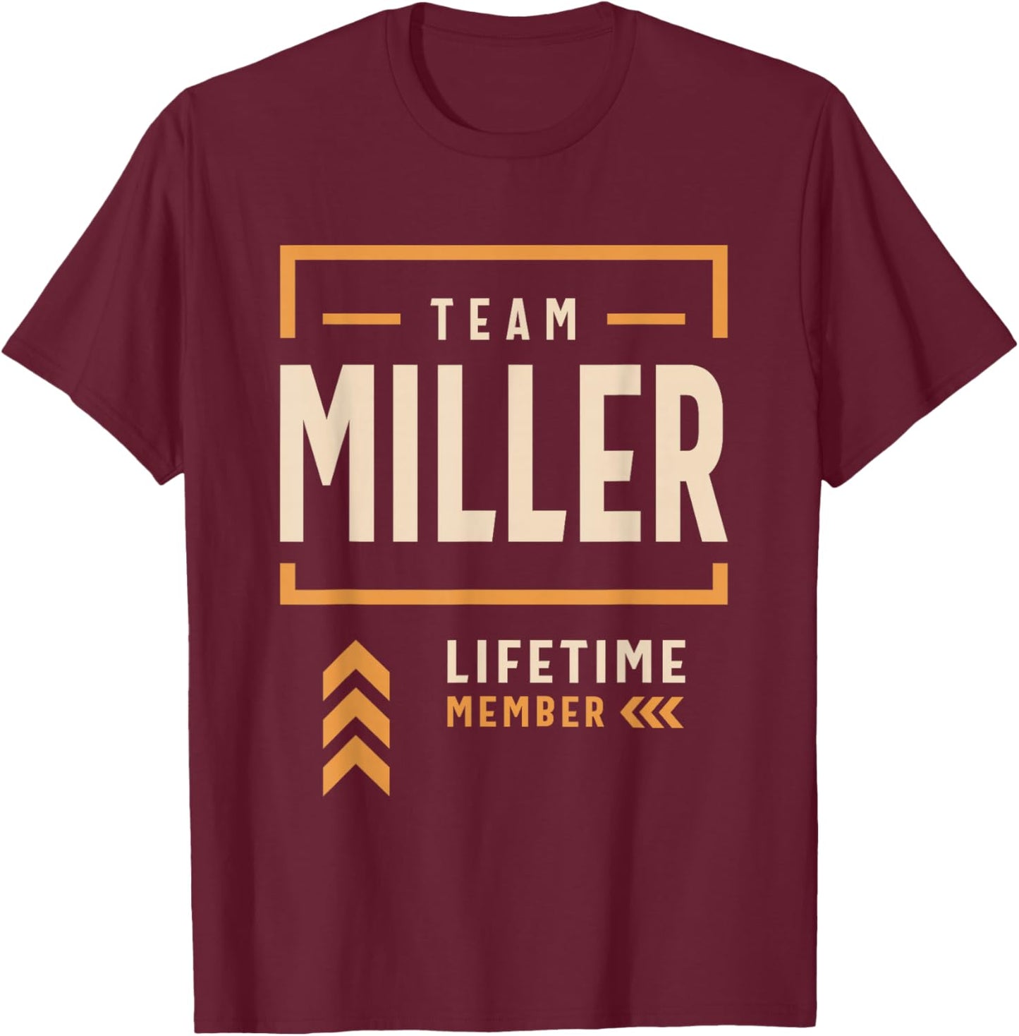Team Miller Lifetime Member Funny Name Miller T-Shirt - T-Shirt | Maroon