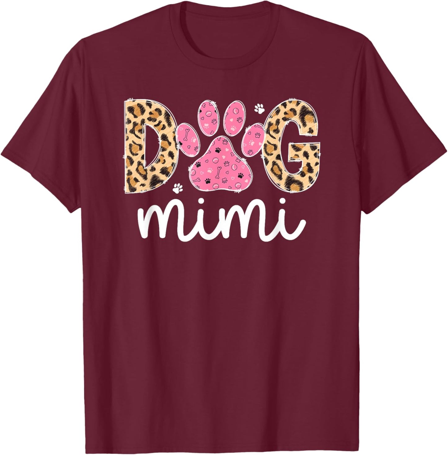 Dog Mimi Dog Lover Mimi Grandma Leopard T-Shirt - T-Shirt | Maroon