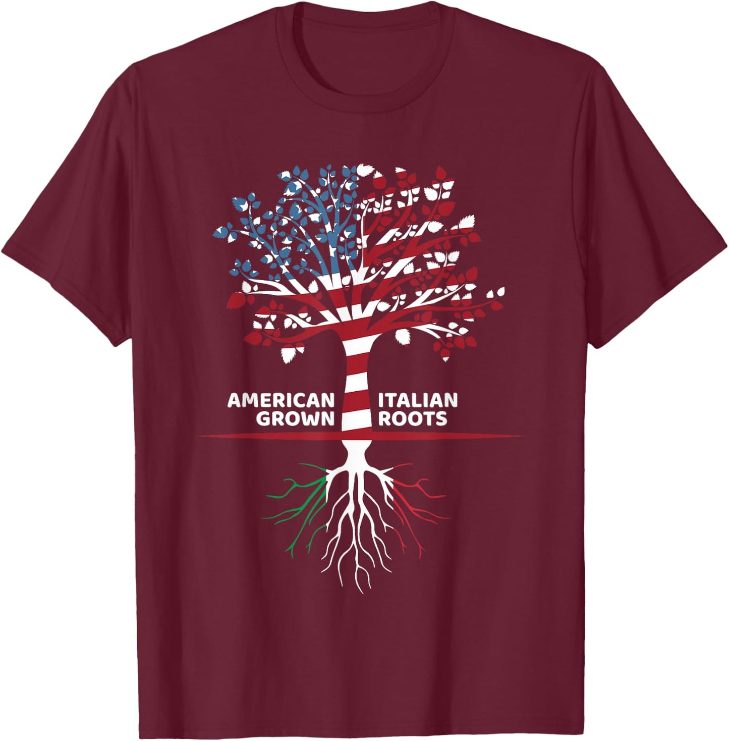 American Grown Italian Roots | 4th of July T-Shirt - T-Shirt | Maroon