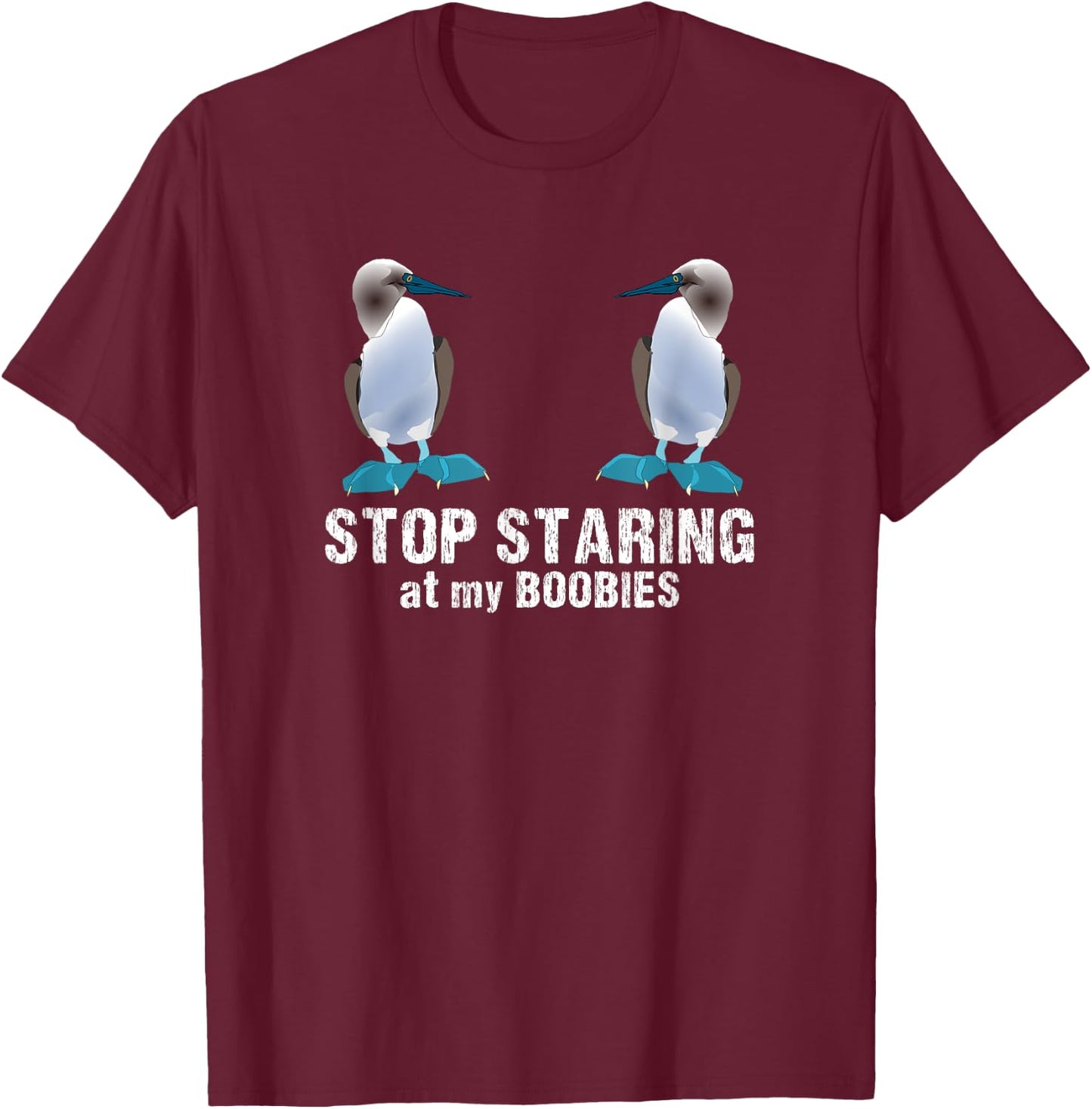 Funny stop along my Boobies for bird lovers T-Shirt - T-Shirt | Maroon