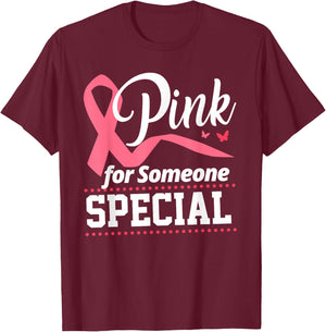 I Wear Pink For Someone Special Breast Cancer T-Shirt - T-Shirt | Maroon