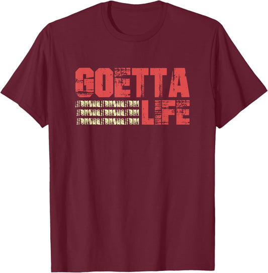 Goetta Sausage Cincinnati Food Breakfast Lover Goetta Life T-Shirt - T-Shirt | Maroon