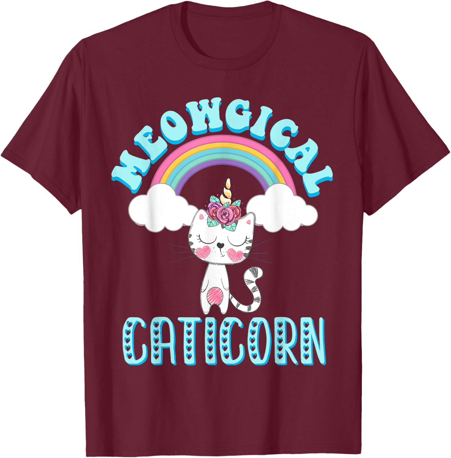 Meowgical Caticorn T Shirt Cat Unicorn Girls Women Kittycorn T-Shirt - T-Shirt | Maroon