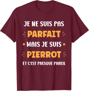 First name I'm not perfect but I'm Pierrot , Black, S T-Shirt - T-Shirt | Maroon