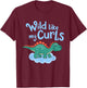 Wild Like My Curls Toddler Cute Curly Haired T-Shirt - T-Shirt | Maroon