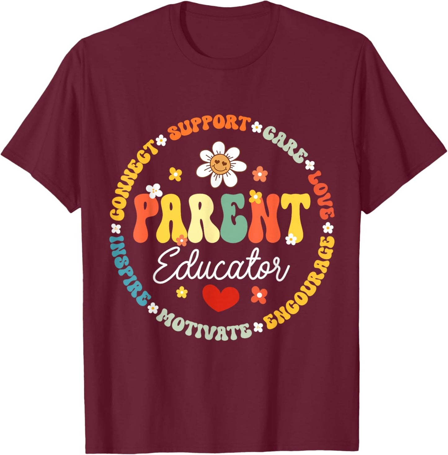 Parent Educator Appreciation Week Back to School T-Shirt - T-Shirt | Maroon