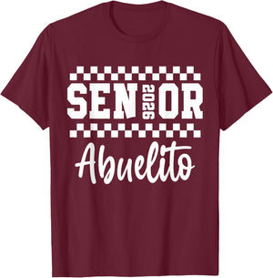 Proud Senior Abuelito Senior 2026 Class of 2026 Abuelito T-Shirt - T-Shirt | Maroon