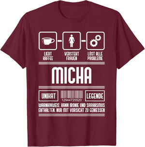 Micha Name Vorname Micha Spruch T-Shirt - T-Shirt | Maroon