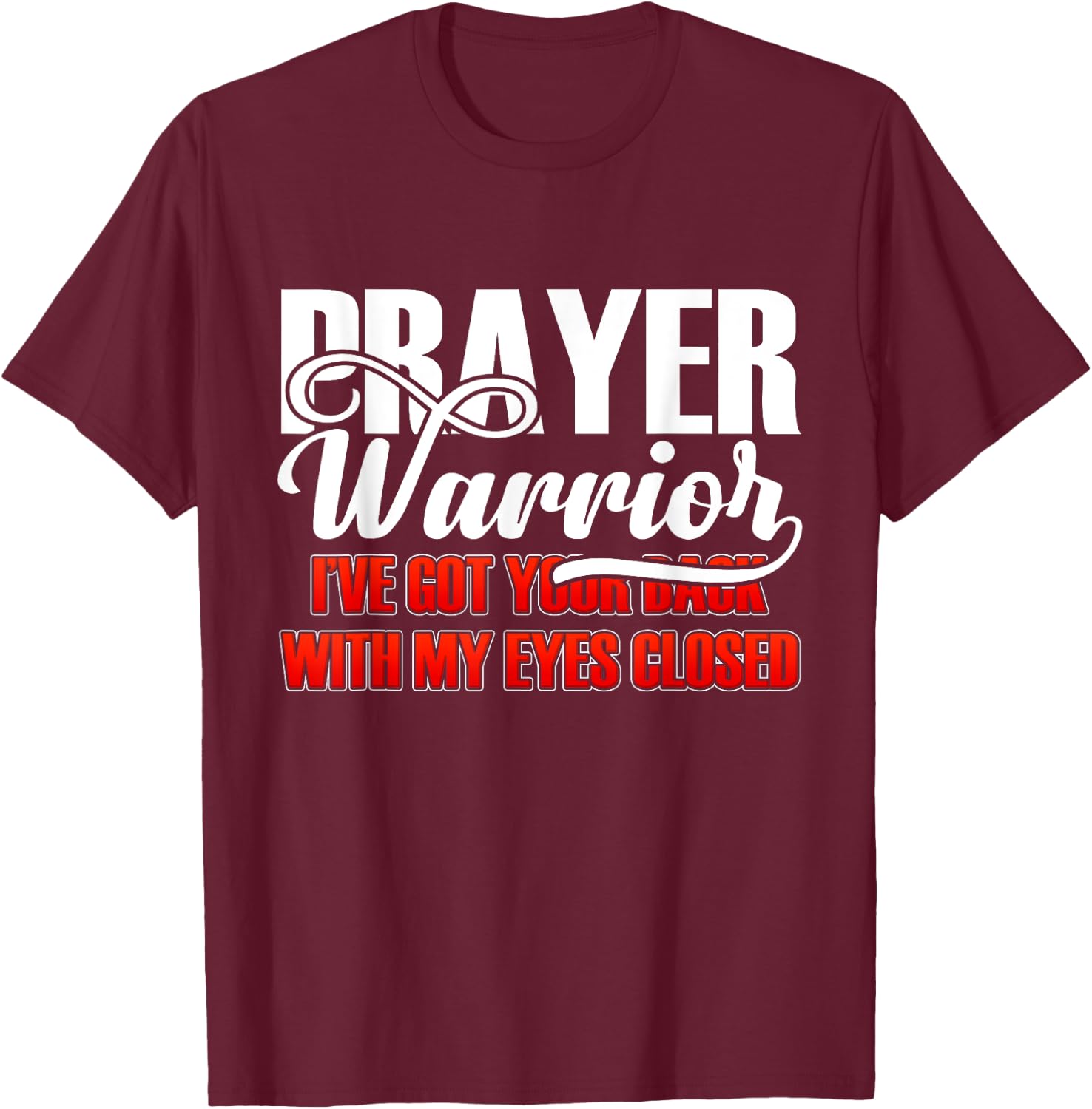 Prayer Warrior - Bible Verse Christian T-Shirt - T-Shirt | Maroon