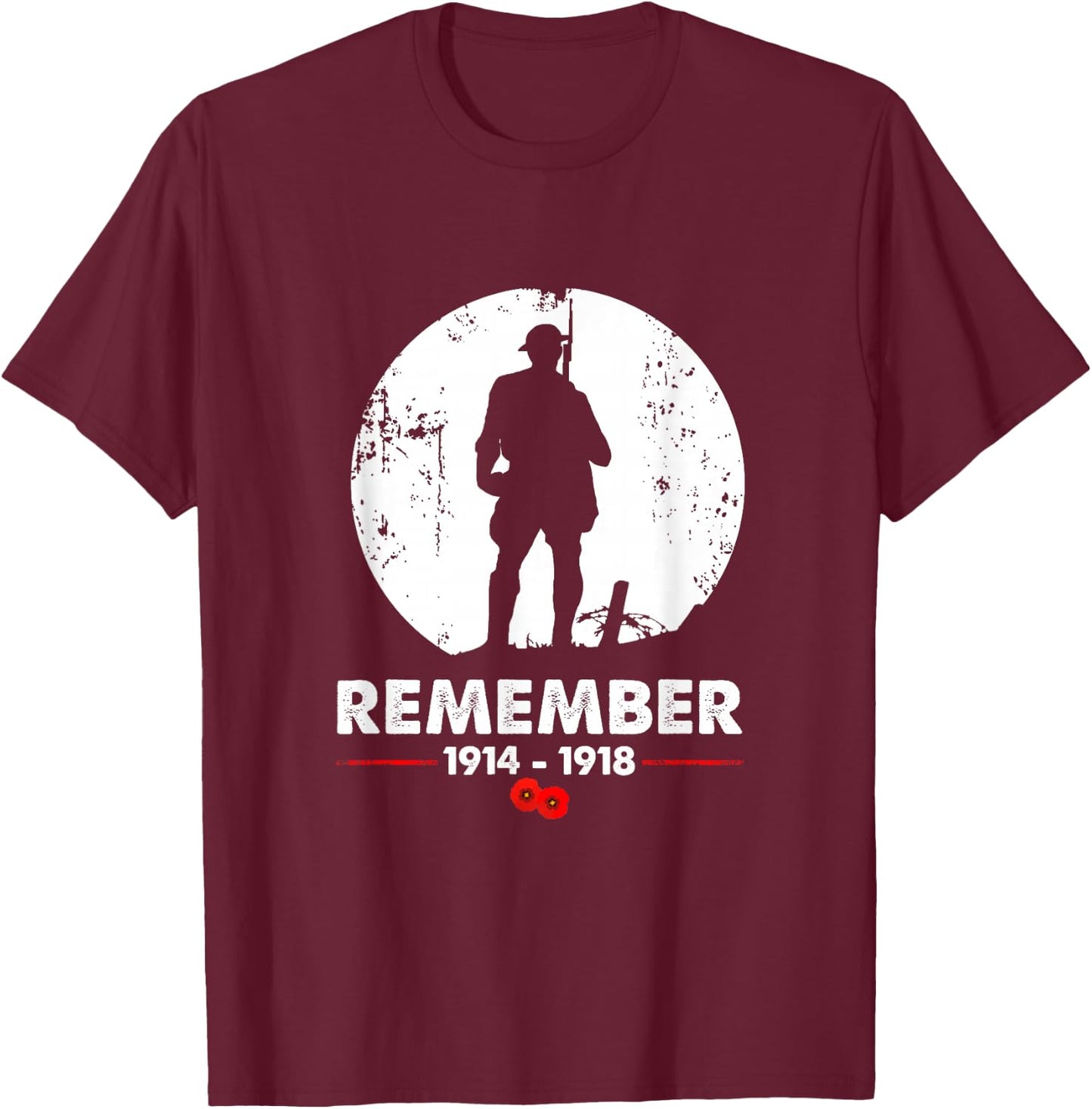 World War 1 Remember - First World War T-Shirt - T-Shirt | Maroon