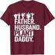Funny Landscaper Gardener Dad Father Husband Plant Daddy T-Shirt - T-Shirt | Maroon