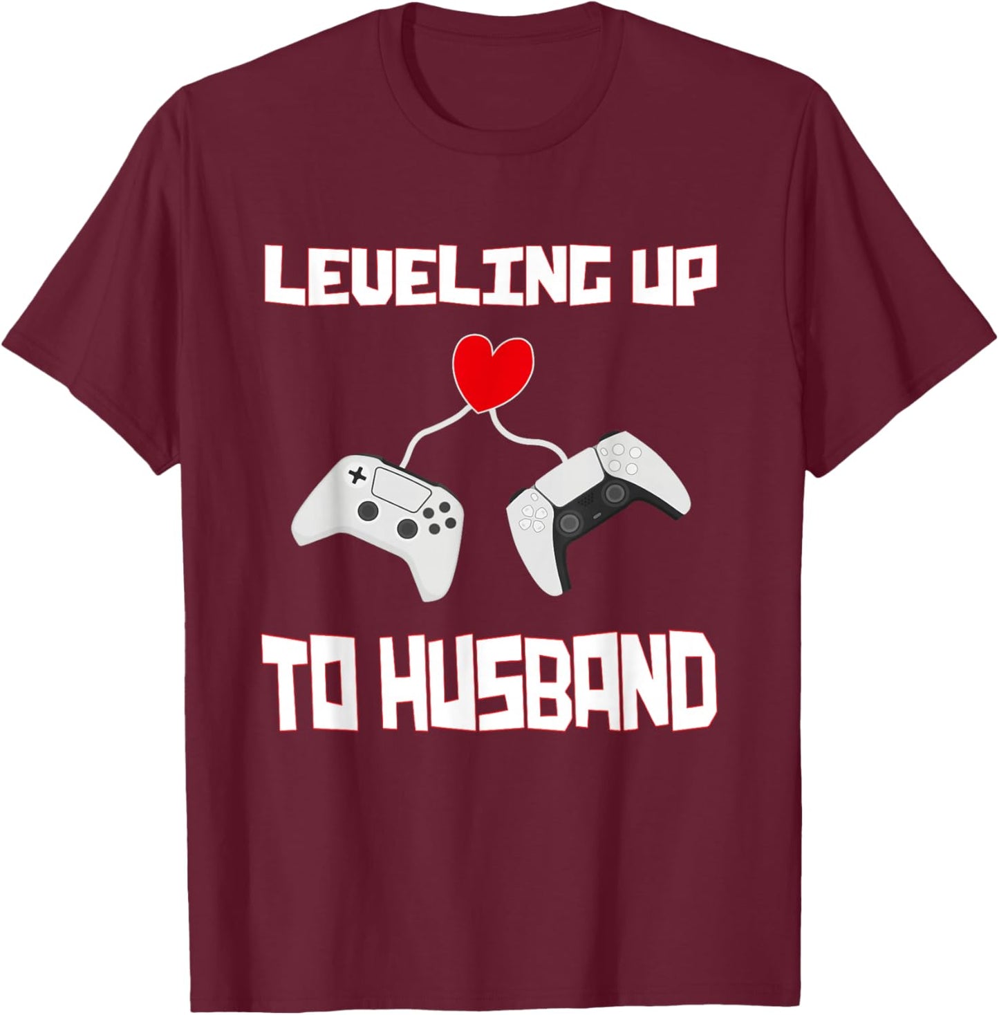 Leveling Up to Husband Groom Gamer Husband Marriage T-Shirt - T-Shirt | Maroon