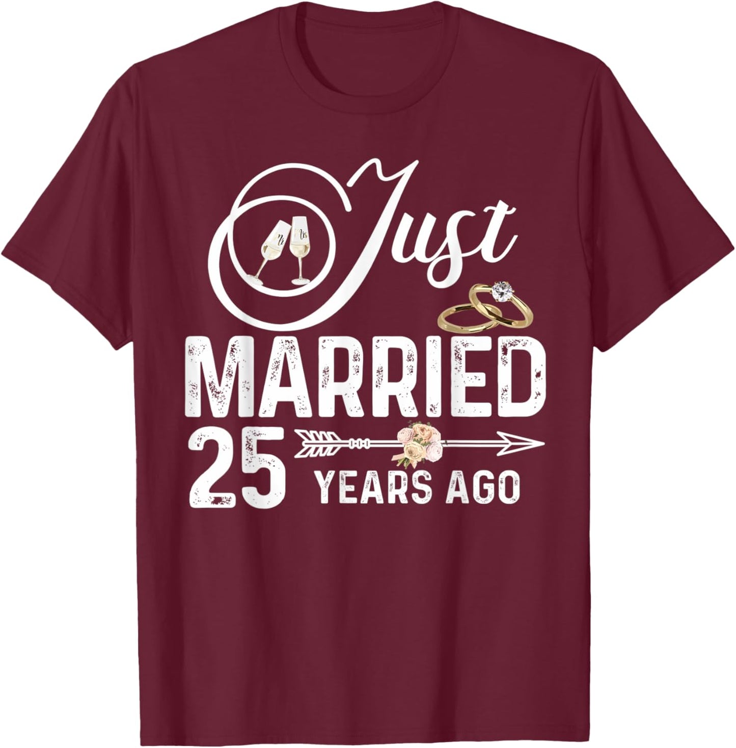 Just Married 25 Years Ago Wedding Anniversary Rings Pair T-Shirt - T-Shirt | Maroon