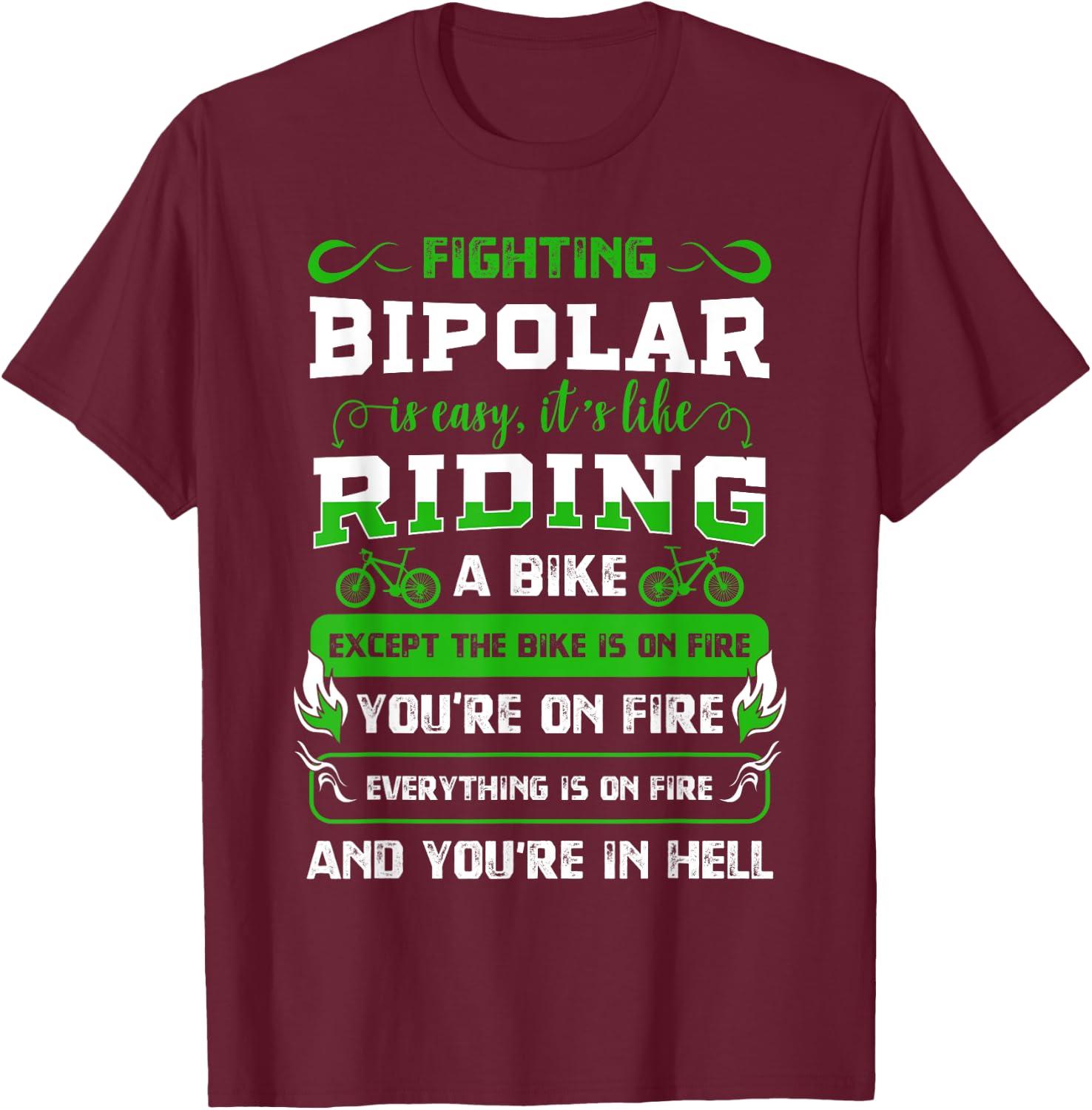Bipolar Fighter Mania Mental Disorder Anxiety Psychosis T-Shirt - T-Shirt | Maroon