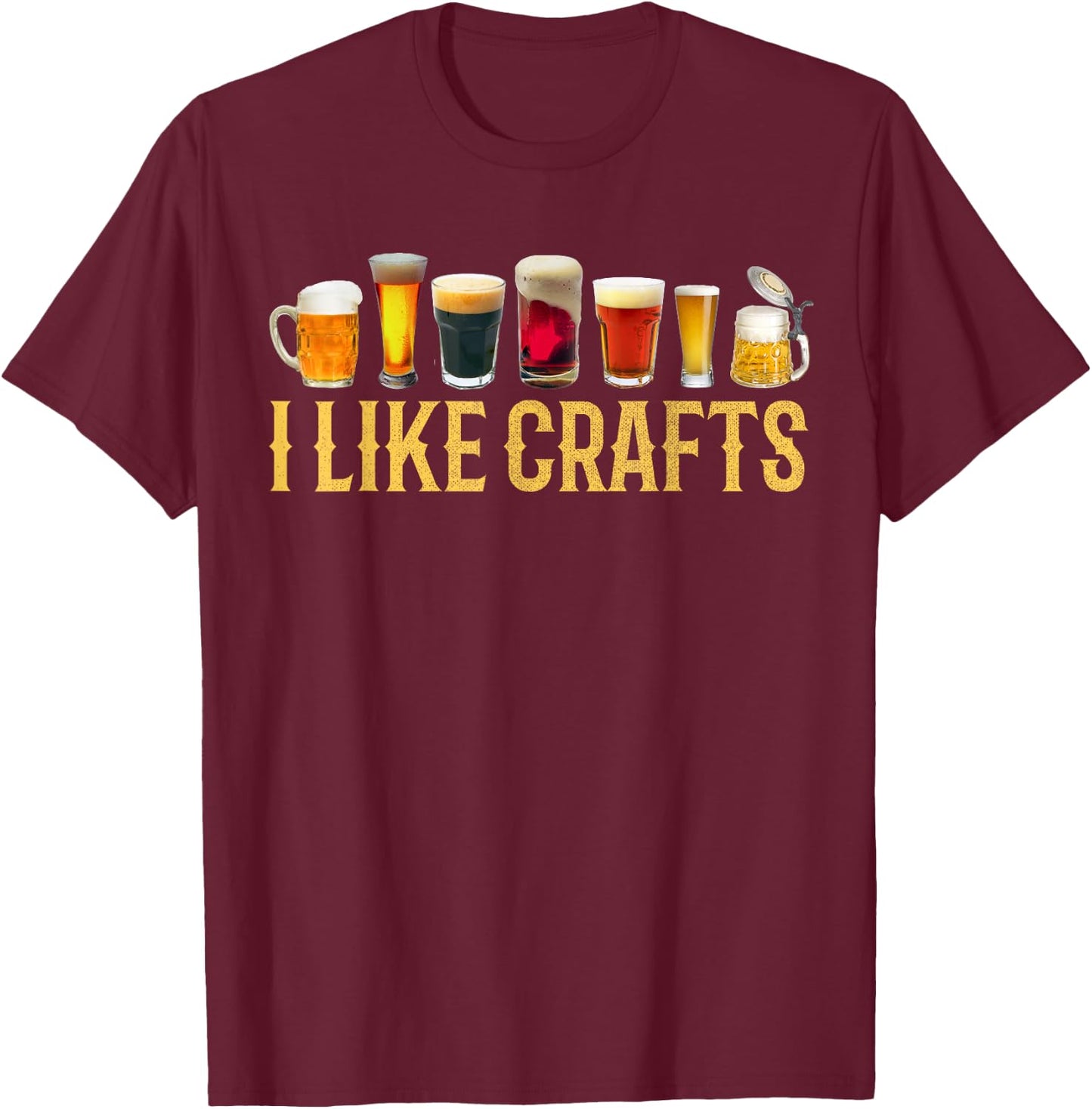 I Like Crafts Beer Microbrew Hops Funny Father's Day Gift T-Shirt - T-Shirt | Maroon
