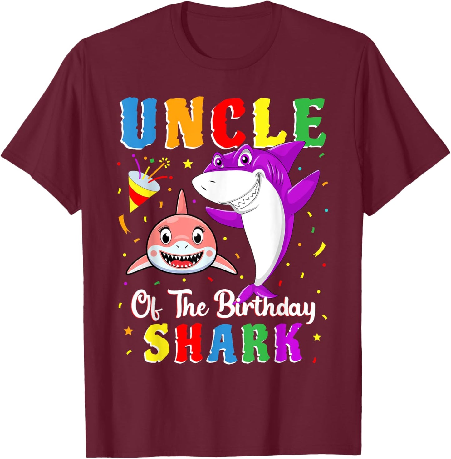 Uncle Of The Shark Birthday Family Matching Birthday Niece T-Shirt - T-Shirt | Maroon