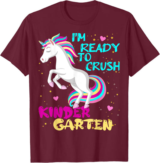 I'm Ready To Crush First Day Of Kindergarten Here I Come Kid T-Shirt - T-Shirt | Maroon