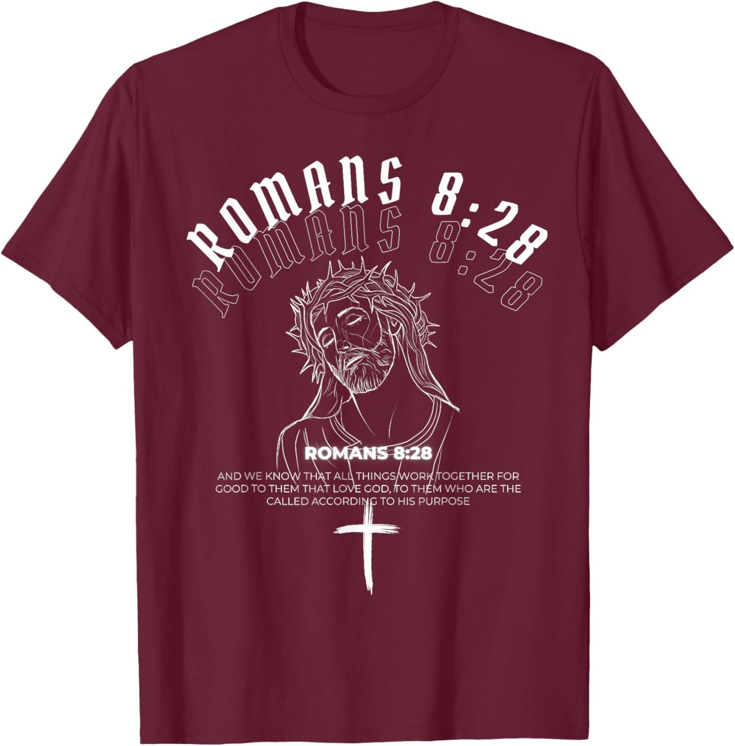 Christian Streetwear Clothing- Romans 8:28 Verse T-Shirt - T-Shirt | Maroon