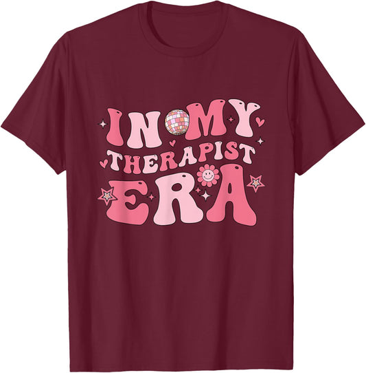 In My Therapist Era Retro groovy PT OT SLP therapy therapist T-Shirt - T-Shirt | Maroon