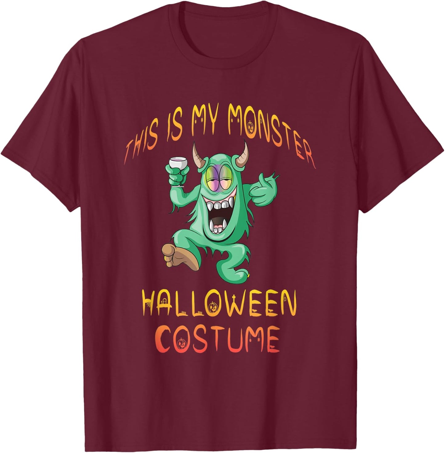 This is my Monster halloween costume, Halloween costume T-Shirt - T-Shirt | Maroon