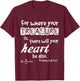 where your treasure is... heart Matthew 6:21 Christian T-Shirt - T-Shirt | Maroon