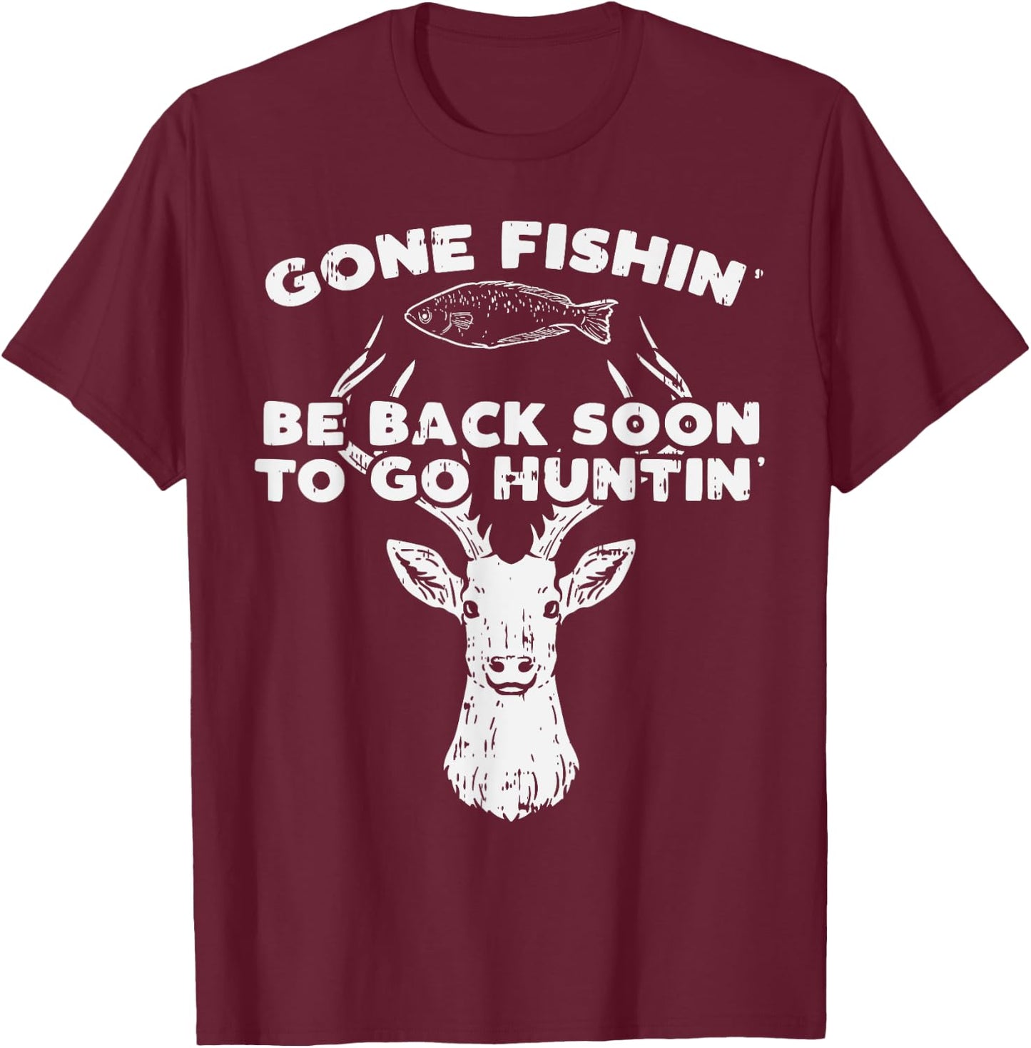 BoredKoalas Fishing Back Soon Hunting Deer Elk Hunter Buck - Adults - Black - Short Sleeve - Classic Fit - Cotton 60% Polyester 40% T-Shirt - T-Shirt | Maroon