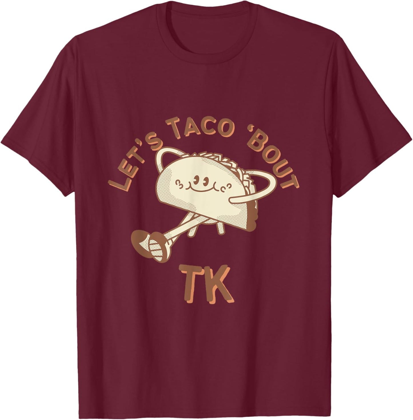 TK Teacher Let's Taco 'Bout Matching Grade School T-Shirt - T-Shirt | Maroon