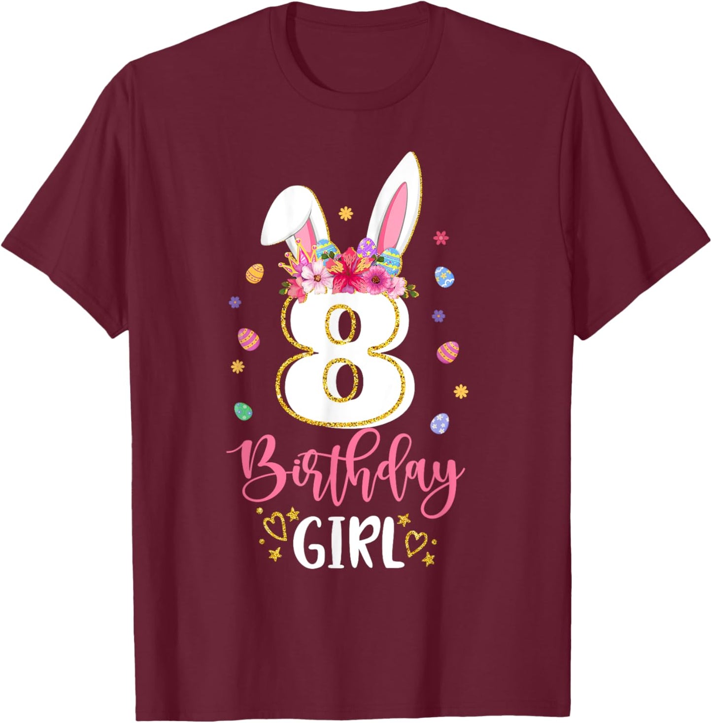 Birthday Princess Floral Bunny 8th Birthday Girl 8 Yrs Old T-Shirt - T-Shirt | Maroon