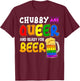 Chubby and Queer Ready for Beer Gay Pride Month Gift Rainbow T-Shirt - T-Shirt | Maroon