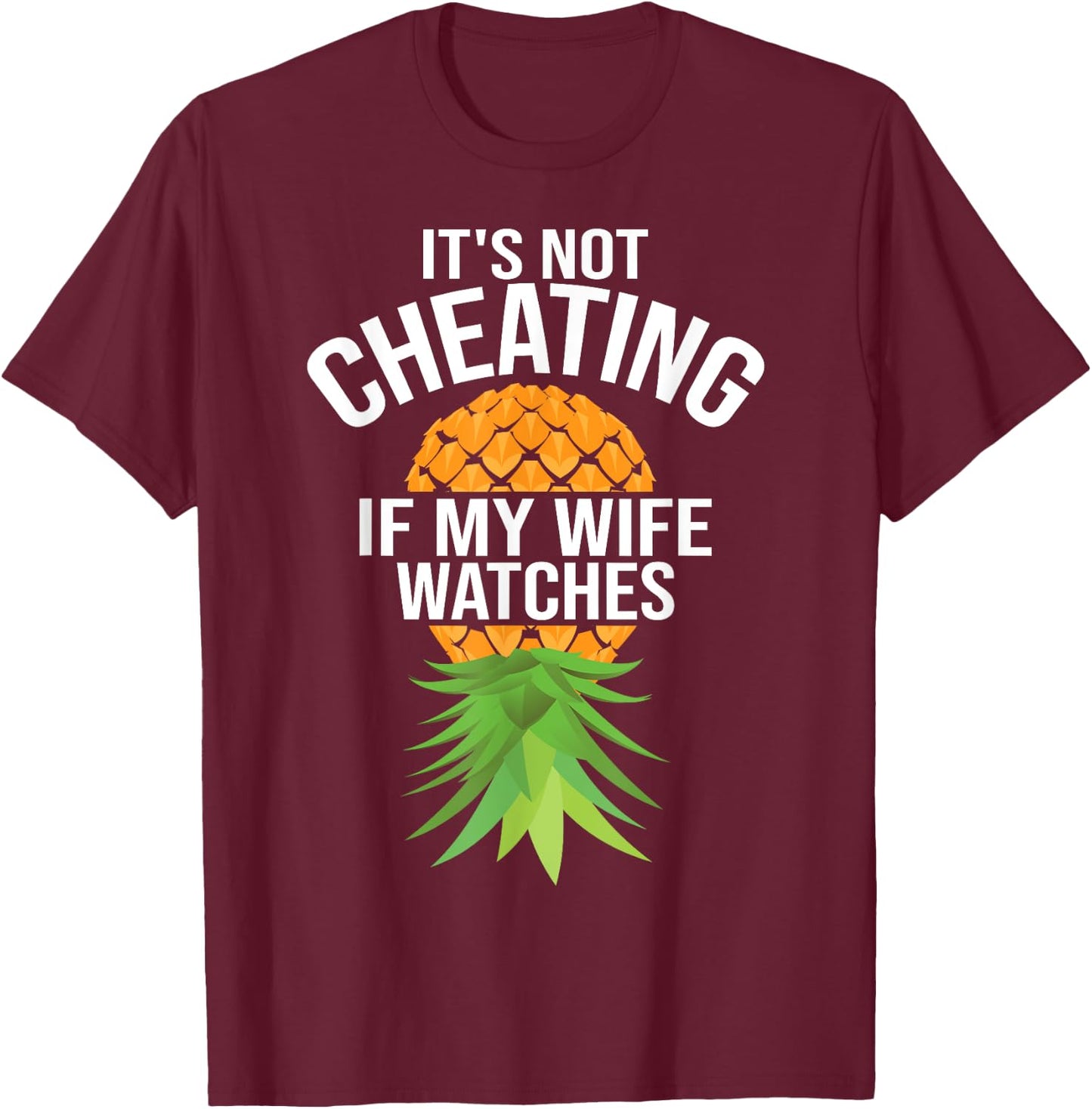 Funny It's Not Cheating If My Wife Watches Gift Men Husbands T-Shirt - T-Shirt | Maroon