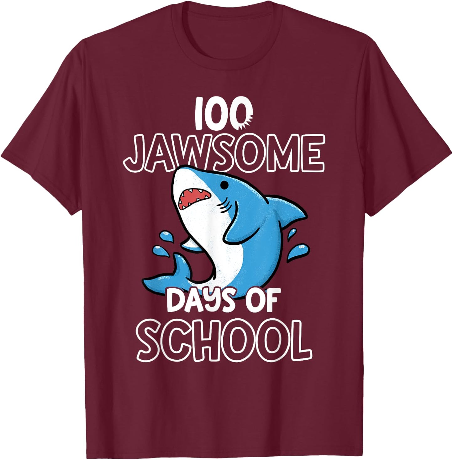 100th Day of School Shirt for Teacher Student Jawsome Shark T-Shirt - T-Shirt | Maroon