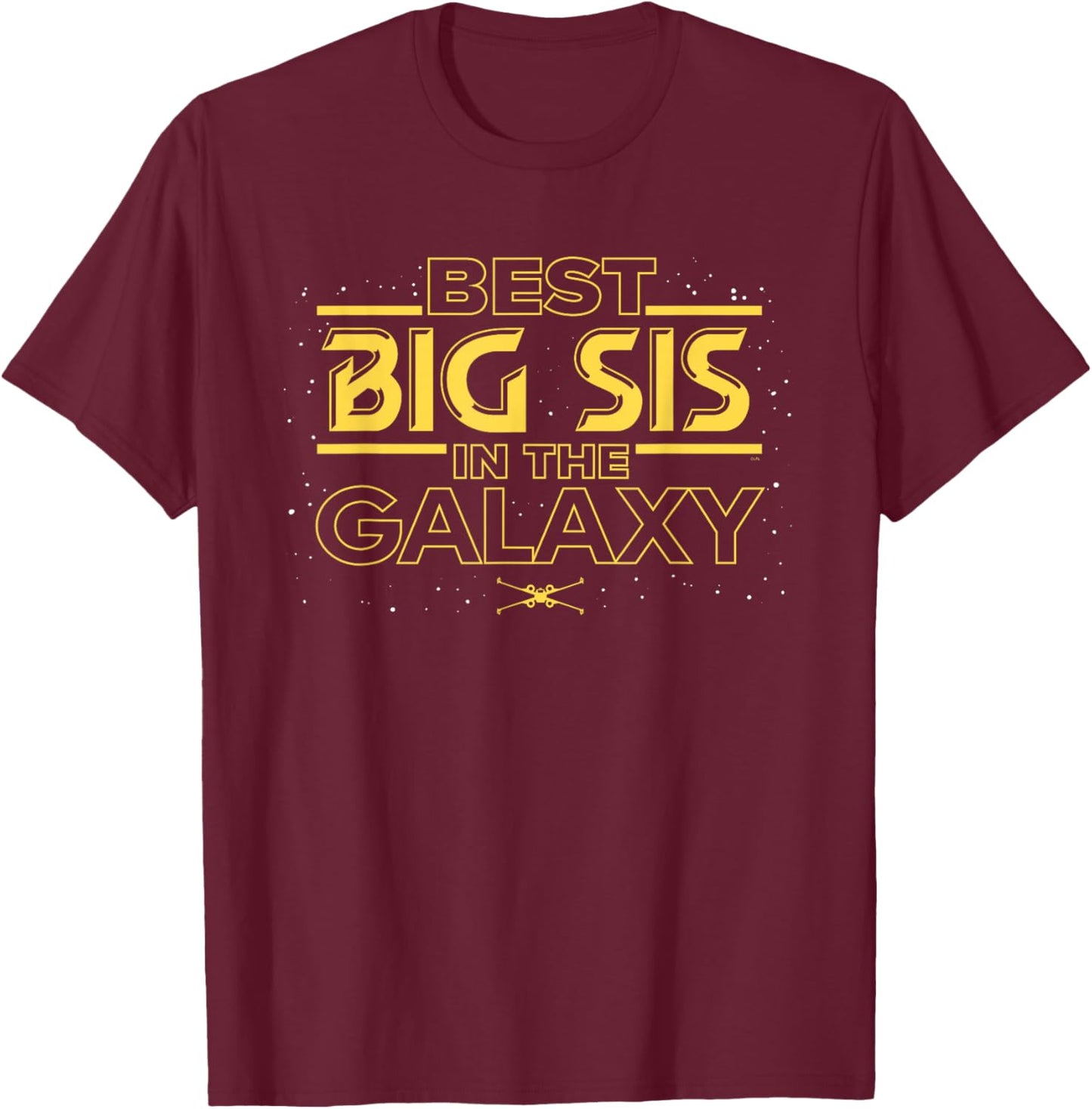 Star Wars Best Big Sis in the Galaxy Family Trip Birthday T-Shirt - T-Shirt | Maroon