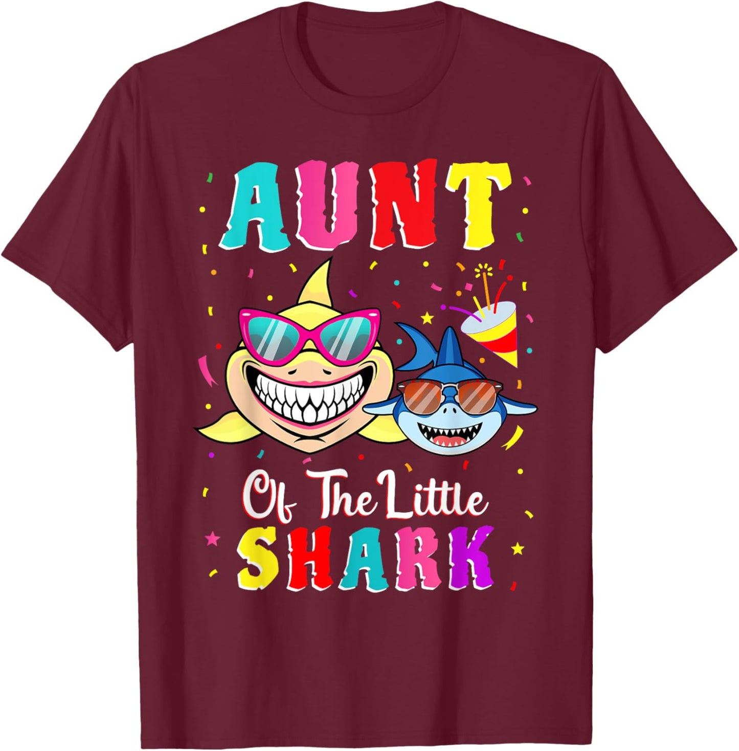 Aunt Of The Little Shark Nephew Shark Birthday Party T-Shirt - T-Shirt | Maroon