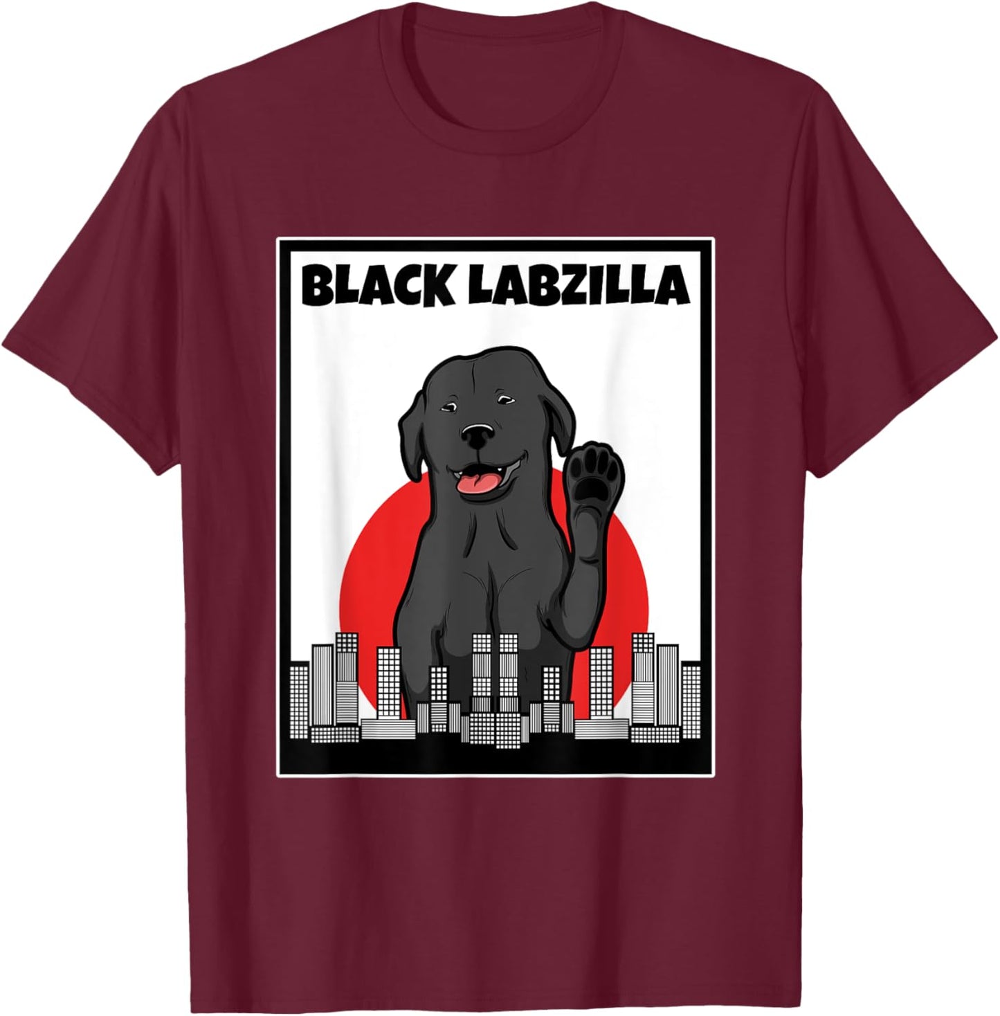 Black labzilla | Funny Lab Labrador Retriever Dogs Trendy T-Shirt - T-Shirt | Maroon