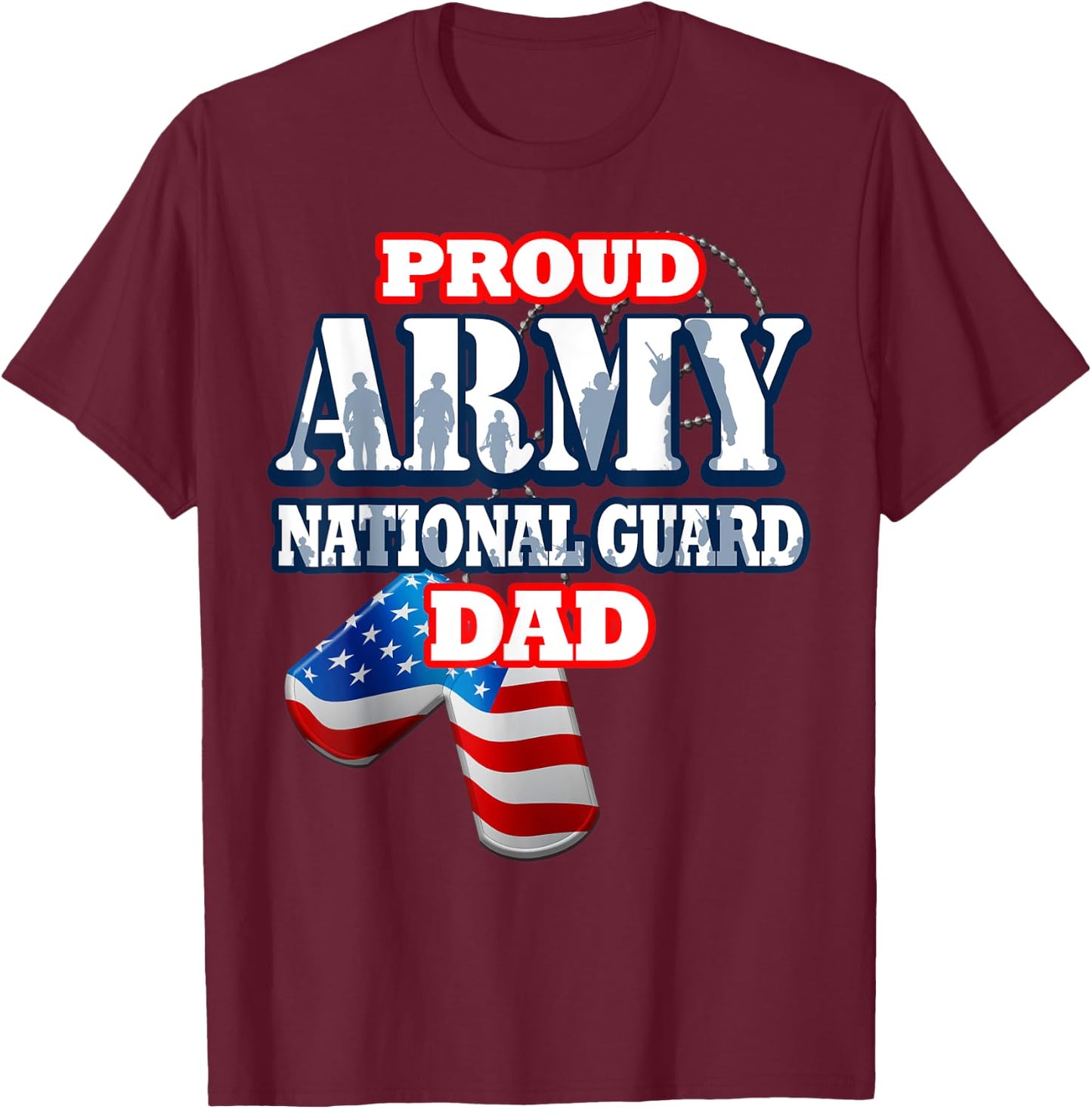 USA Proud Army National Guard Dad Fathers Day Shirt T-Shirt - T-Shirt | Maroon