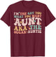 I'm The Get You What You Want Aunt Aka The Sugar Auntie T-Shirt - T-Shirt | Maroon