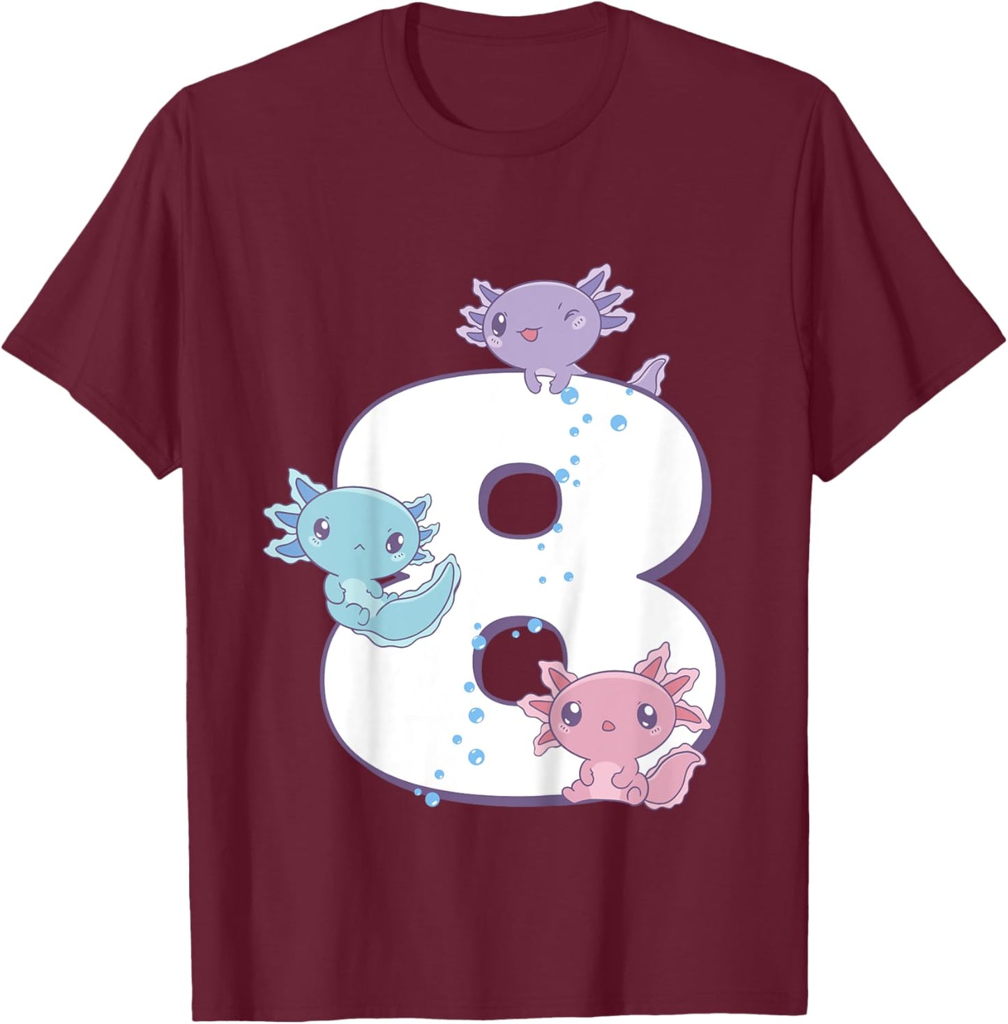 Axolotl 8th Birthday - I'm 8 Daughter Girl's Birthday Party T-Shirt - T-Shirt | Maroon