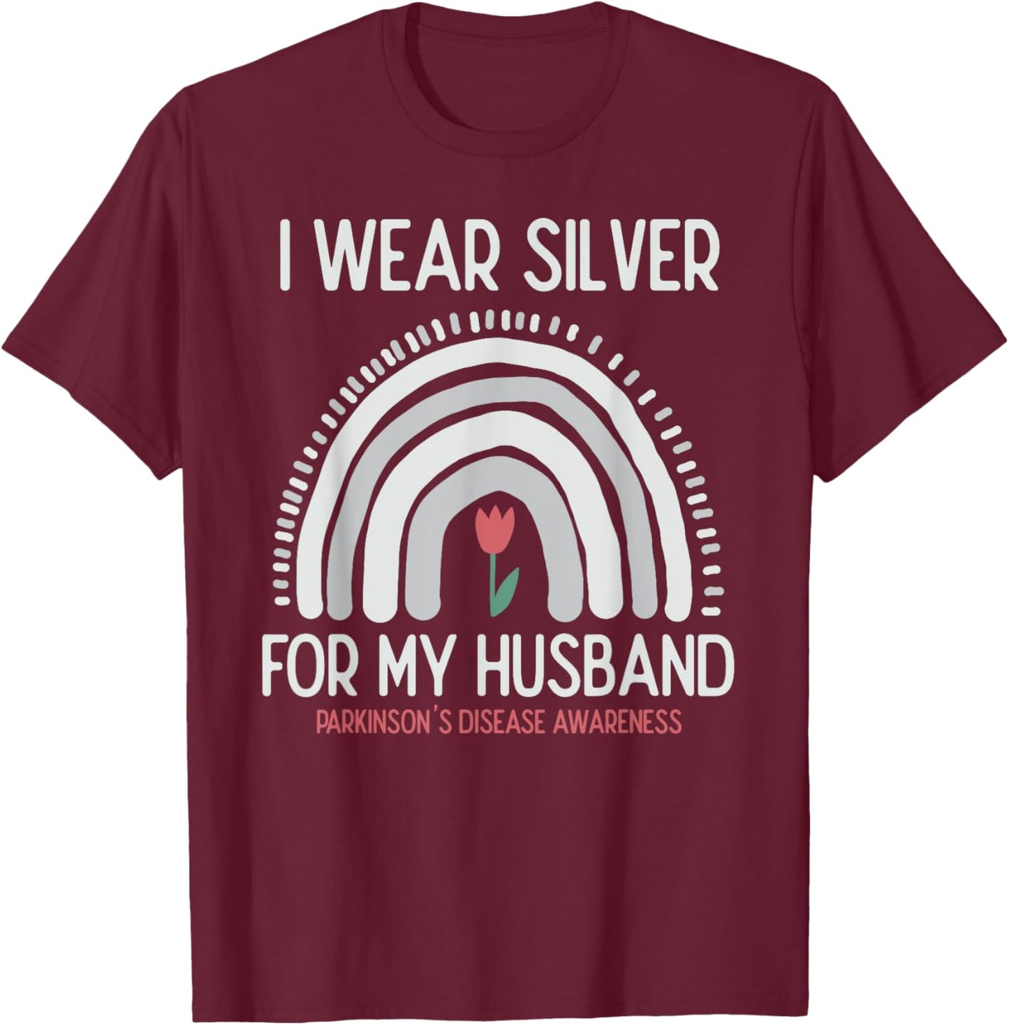 Parkinsons Disease Awareness I Wear Gray For My Husband T-Shirt - T-Shirt | Maroon