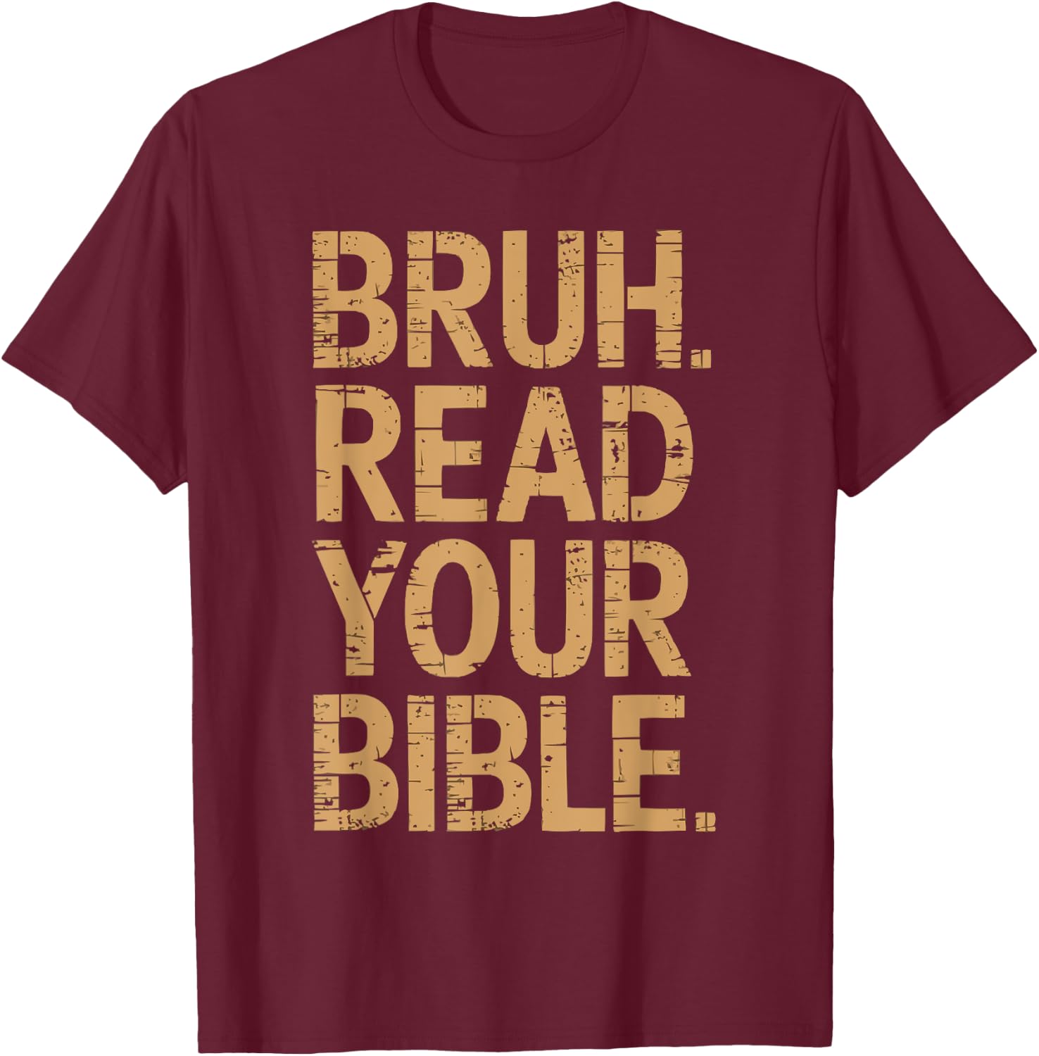 Funny Jesus Christ Religious Christian Believer Christianity T-Shirt - T-Shirt | Maroon