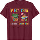 First Teach Then Beach I Am Earning A Summer Break Teacher T-Shirt - T-Shirt | Maroon