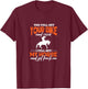 Horse Riding You Fell Off Your Bike I Fell Off My Horse T-Shirt - T-Shirt | Maroon