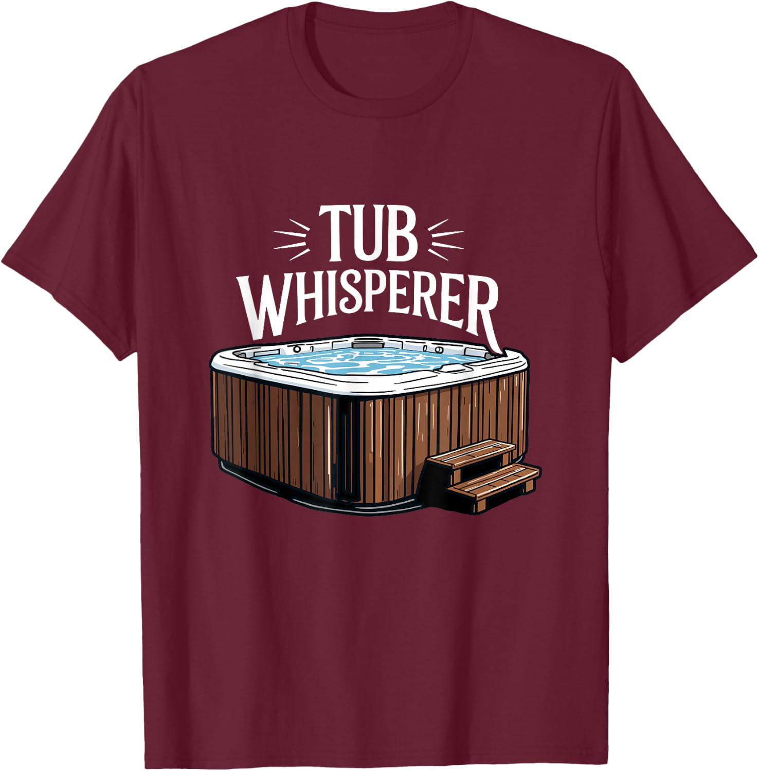 Whirlpool Funny Hot Tub T-Shirt - T-Shirt | Maroon