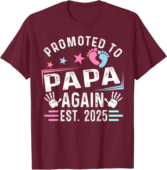 Promoted To Papa Again Est. 2025 New Papa T-Shirt - T-Shirt | Maroon