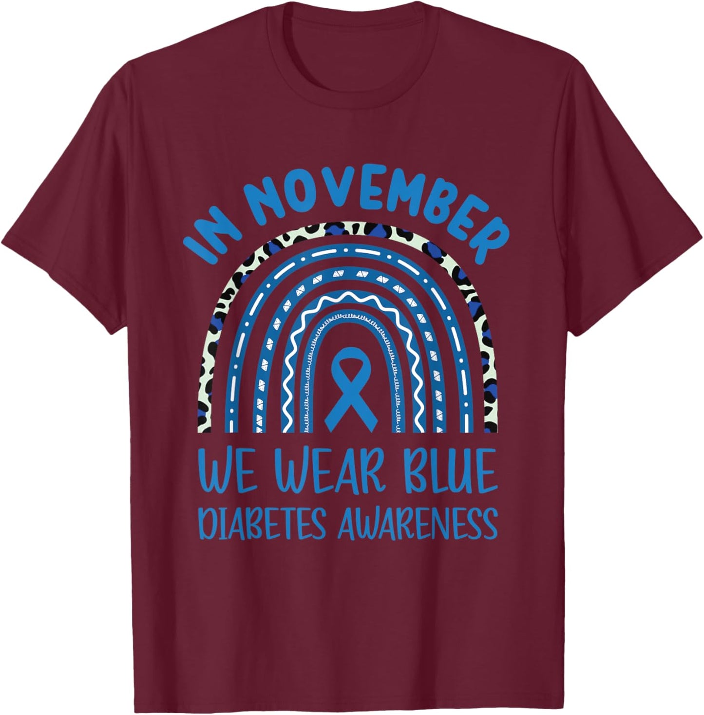 In November We Wear Blue Diabetes Awareness T-Shirt - T-Shirt | Maroon
