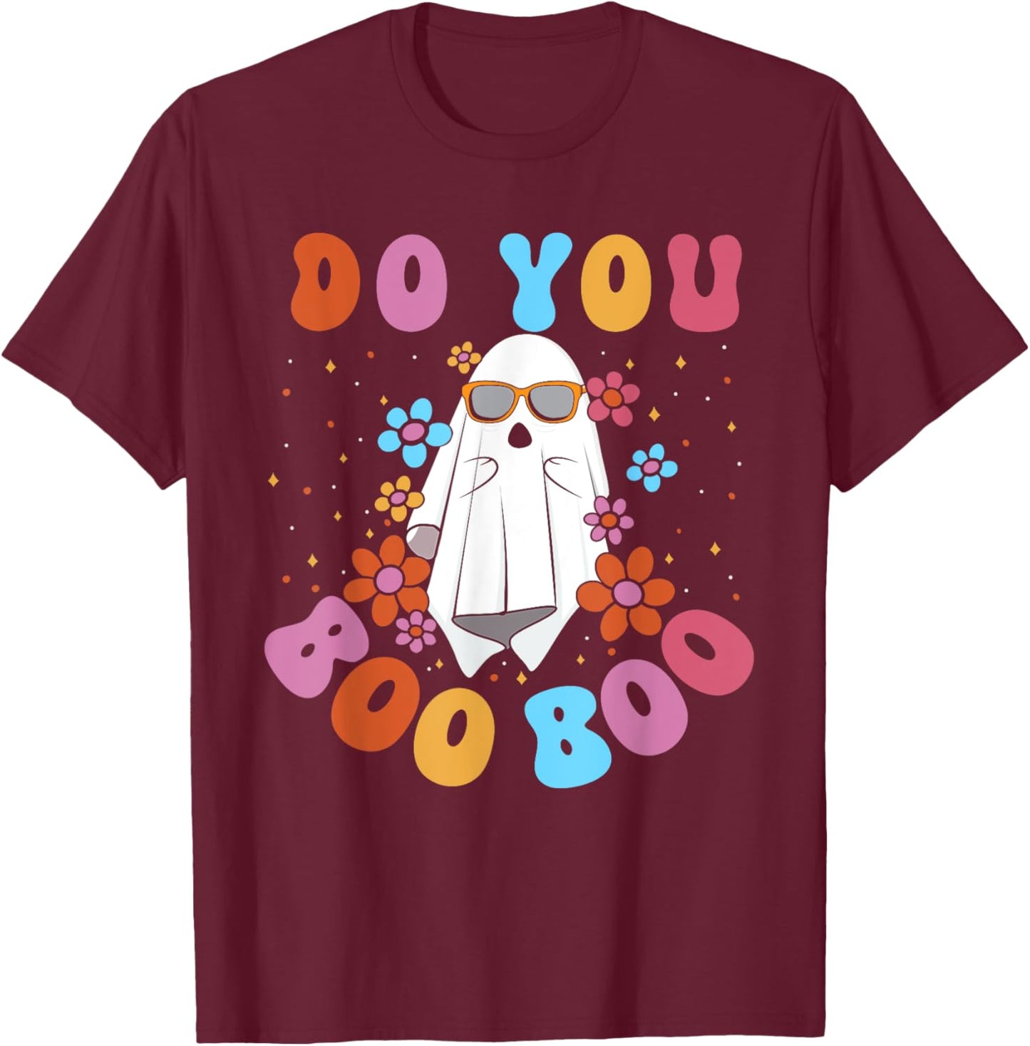 Cute Ghost Do You Boo Boo Groovy Funny Halloween T-Shirt - T-Shirt | Maroon