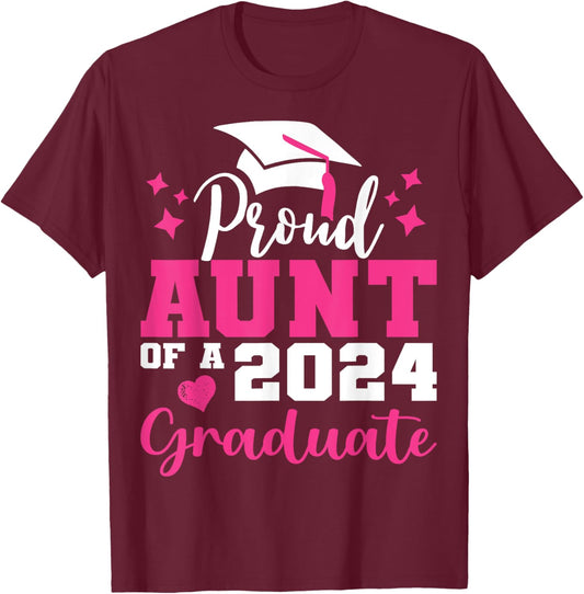 Super Proud Aunt of 2024 Graduate Awesome Family College T-Shirt - T-Shirt | Maroon