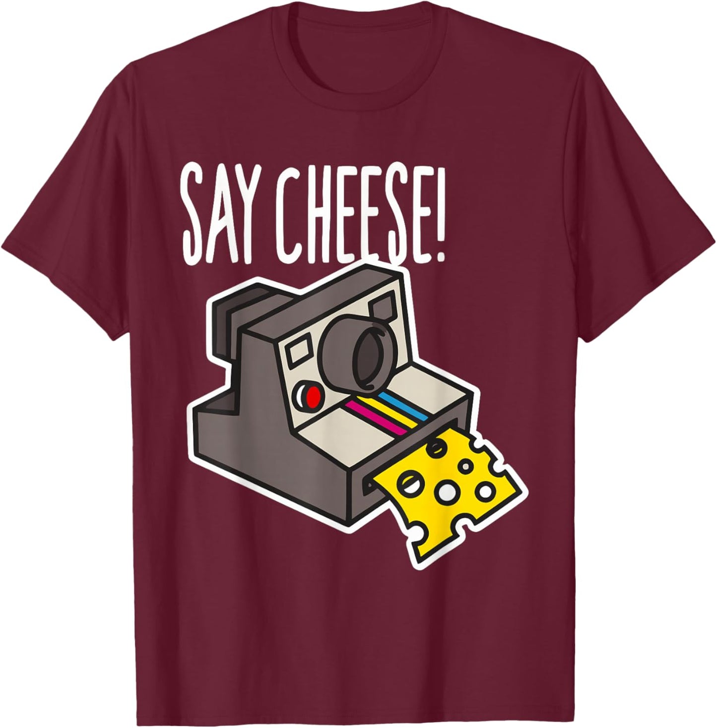 Say Cheese! Apparel T-Shirt - T-Shirt | Maroon