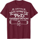 I Survived My Wife's PHD Dissertation Doctorade T-Shirt - T-Shirt | Maroon