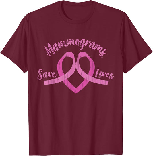 Mammograms Save Lives Pink Ribbon Breast Cancer Awareness T-Shirt - T-Shirt | Maroon